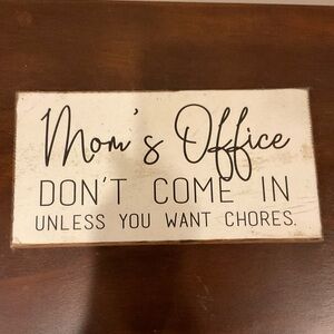 MOM’S OFFICE Wood Sign